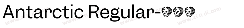 Antarctic Regular字体转换
